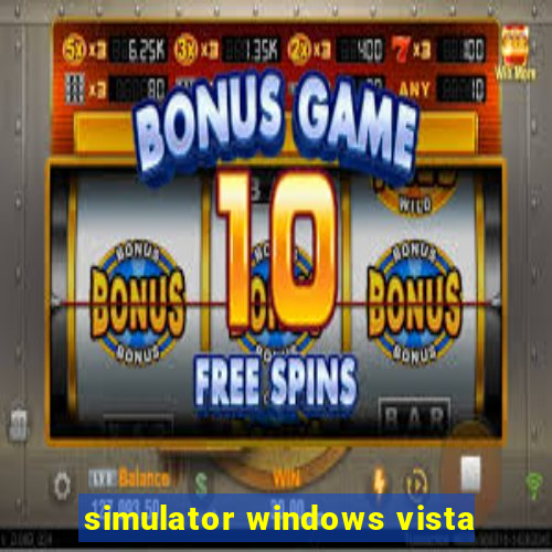 simulator windows vista